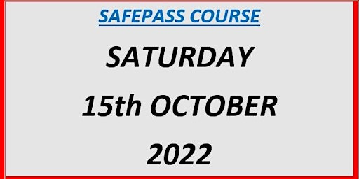 SafePass Course: Saturday 15th  October €165