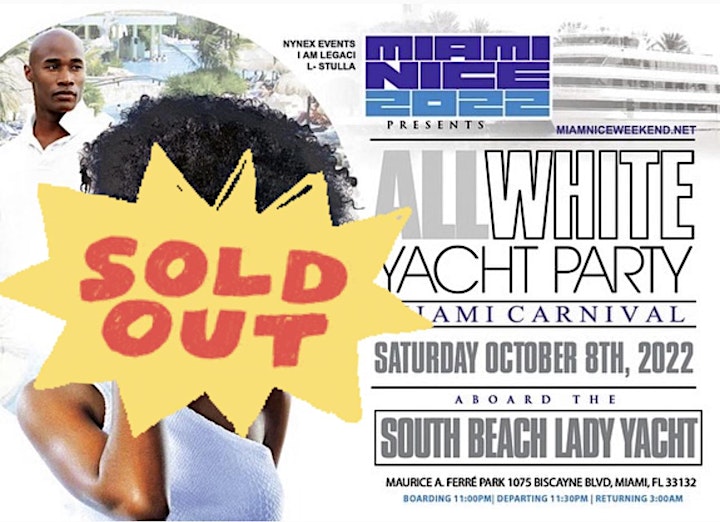 MIAMI NICE 2022  10th ANNUAL ALL WHITE YACHT PARTY MIAMI CARNIVAL WEEKEND image