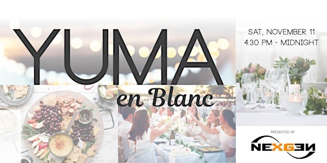 Yuma en Blanc presented by Nexgen Yuma primary image