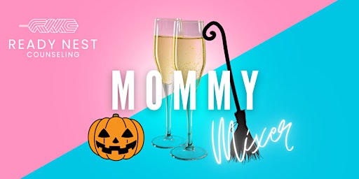 October Mommy Mixer