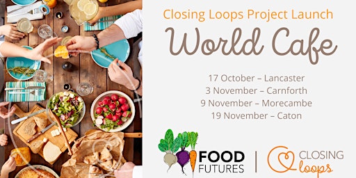 Closing Loops World Cafe Lancaster