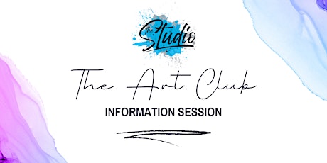 Learn More: Art Club @ The Studio Information Session