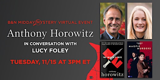 B&N Midday Mystery Virtual Event: Anthony Horowitz's THE TWIST OF A KNIFE!