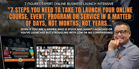 7 Figures Expert  Online Business Launch Intensive