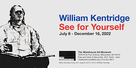 William Kentridge: See for Yourself Closing Reception