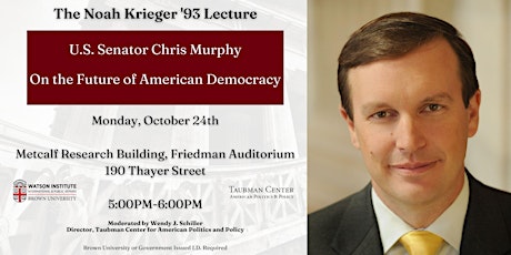 U.S. Senator Chris Murphy - Noah Kriger '93 Lecture