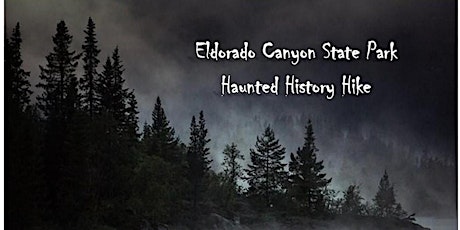 Eldorado Canyon State Park Haunted History Hike