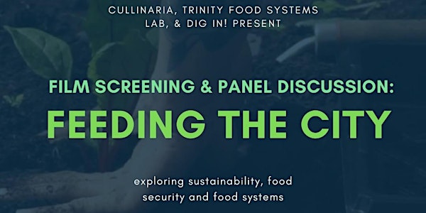 Feeding the City: Film Screening and Panel Discussion
