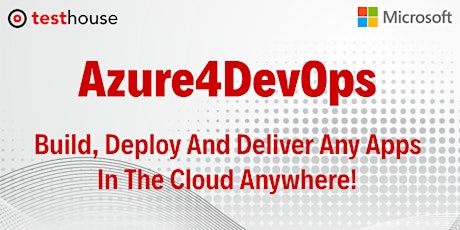 Azure4DevOps - Build, Deploy And Deliver Any Apps In The Cloud  primary image