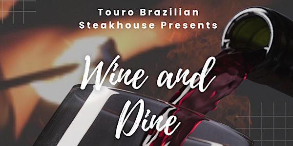Touro Presents: Wine and Dine