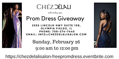 Chéz Délali Salon and Day Spa  Annual Prom Dress Giveaway.
