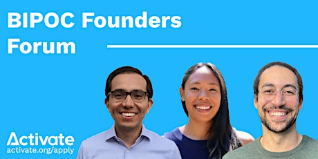 Activate BIPOC Founders Forum