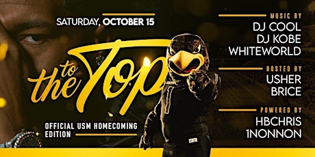 To the Top USM OFFICIAL HOMECOMING PARTY