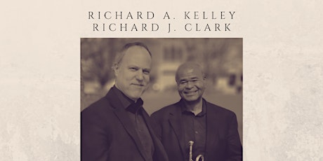Richard Kelley & Richard J. Clark • CD Release Concert primary image