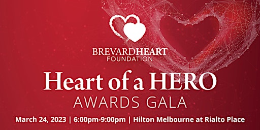 Heart of a Hero Healthcare Awards Gala