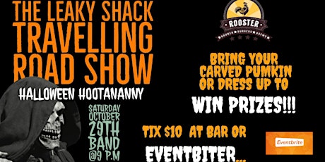 The Leaky Shack Travelling Road Show: Halloween Hootananny primary image