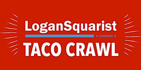 LoganSquarist Taco Crawl