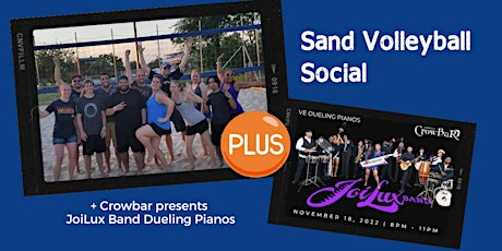 Sand Volleyball Social +JoiLux Band Dueling Pianos by Wakefield Crowbar
