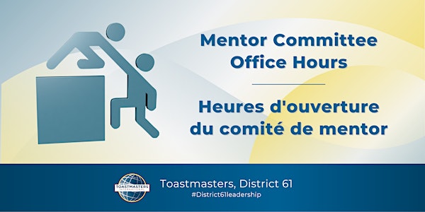 Mentoring Office hours / Mentorat Heures d’ouverture