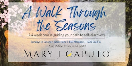 A Walk Through the Seasons: 4 Week Course