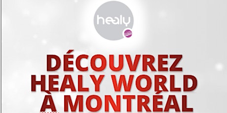 Découvrez Healy world à Montreal