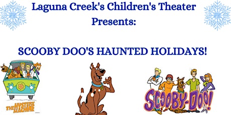LCHS Children's Theater Presents: Scooby Doo's Haunted Holidays!