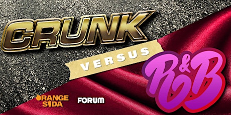 Orange Soda presents CRUNK vs R&B: The Tour Afterparty