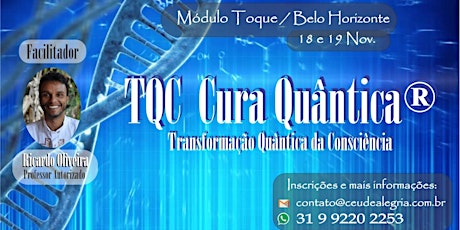 Imagem principal do evento Curso TQC Cura Quântica® - Módulo TOQUE BH/MG