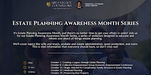 Estate Planning Awareness Month Series