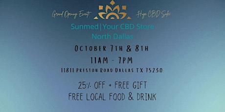 Sunmed|Your CBD Store North Dallas GRAND OPENING!