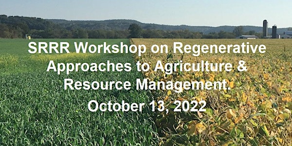 Regenerative Approaches to Agriculture & Resource Management.