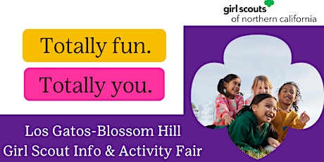 Los Gatos, CA| Girl Scouts Info & Activity Fair