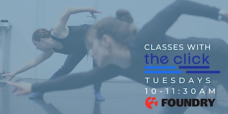 Classes with The Click at The Foundry
