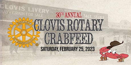 Clovis Rotary 30th Crab Feed & Auction