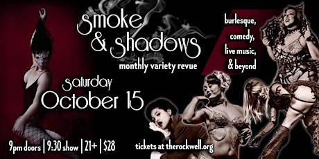 Smoke & Shadows: Burlesque & Variety Show