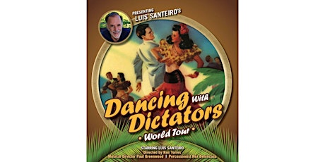 Dancing with Dictators