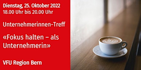 VFU Unternehmerinnen-Treff, Bern, 25.10.2022