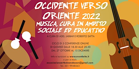 OCCIDENTE VERSO ORIENTE: MUSICA, CURA IN AMBITO SOCIALE ED EDUCATIVO