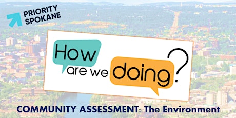 Community Assessment Discussion: The Environment in Spokane County