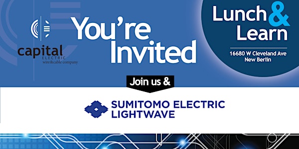 Lunch and Learn Featuring Sumitomo Electric Lightwave and Softing