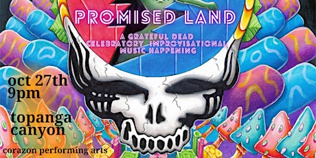 Promised Land  A Grateful Dead  Celebratory  Music Happening