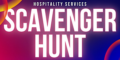 Hospitality Services Scavenger Hunt