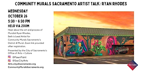 Community Murals Sacramento Artist Talk - Ryan Rhodes- District 4