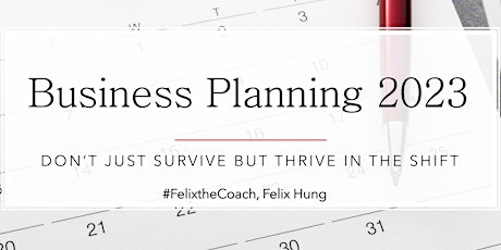 Business Planning for 2023: Don't Just Survive But THRIVE in the Shift 10/5