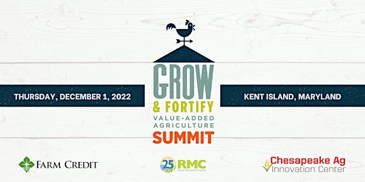 2022 Grow & Fortify Value-Added Agriculture Summit