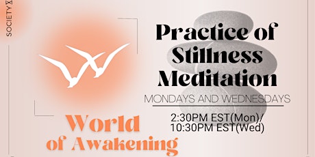 SocietyX : Practice of Stillness Meditation
