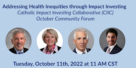 Addressing Health Inequities through Impact Investing: CIIC Community Forum