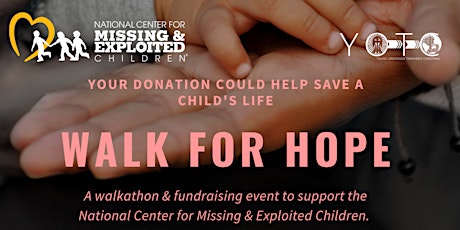 Walk For Hope: To Help Recover Missing & Exploited Children
