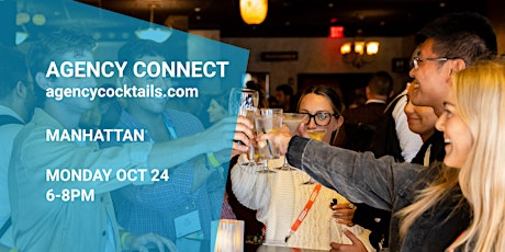 Agency Connect cocktails in Manhattan!