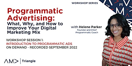 Image principale de Workshop On Demand: Intro to Programmatic Advertising (Online,Pre-recorded)